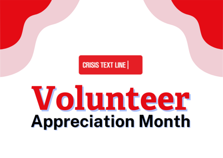 A Special Volunteer Appreciation Week Message From Our CEO Crisis