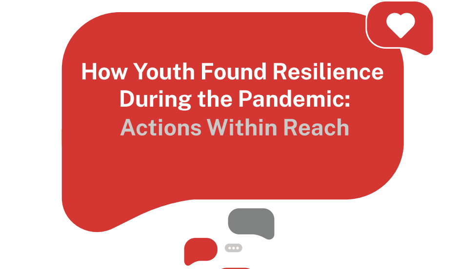 How Youth Found Resilience During the Pandemic